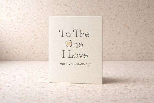 To the One I Love — You Stand Out